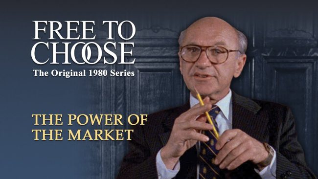 Milton Friedman – Free to Choose